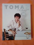 TOMAŽ : KUHARSKI NAVDIHI ZA VSAK DAN (Tomaž Kavčič)