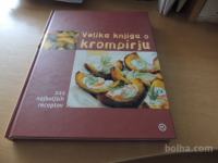 VELIKA KNJIGA O KROMPIRJU 222 NAJBOLJŠIH RECEPTOV MK 2008