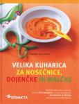 Velika kuharica za nosečnice, dojenčke in malčke