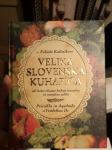 Velika slovenska kuharica, Felicite kalinškove