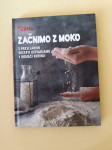 ZAČNIMO Z MOKO (Neja Flak Brecelj)