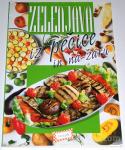 ZELENJAVA IZ PEČICE IN NA ŽARU (RECEPTI) – Maria A. Moser