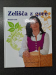 Zelišča z gore, Mirjam Grilc