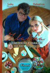 ZLAHKA; LJUBEZEN DO KUHANJA NA PRVI POGLED, Luka in Valentina Smej Nov