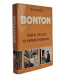 KULTURA, DRUŽBOSLOVJE ■BONTON 1000 pravil o lepem vedenju