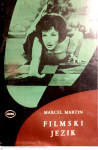 FILMSKI JEZIK - Marcel Martin