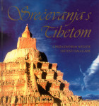 Igor Cvetko et al.: SREČEVANJA S TIBETOM