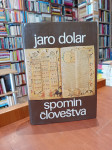 Jaro Dolar: Spomin človeštva