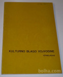 KULTURNO BLAGO VOJVODINE - Etnologija
