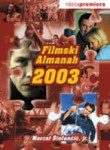 Marcel Štefančič - Filmski almanah 2003
