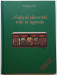 NAJLEPŠI SLOVENSKI MITI IN LEGENDE