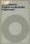 Pogledi na slovensko književnost : študije in razprave / Boris Paternu