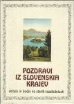 Pozdravi iz slovenskih krajev: dežela in ljudje na starih razglednicah