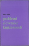 Problemi slovenske književnosti / France Bernik