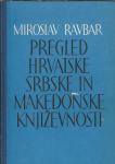 regled hrvatske, srbske in makedonske književnosti / Miroslav Ravbar