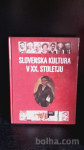 SLOVENSKA KULTURA V 20. STOLETJU