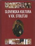 Slovenska kultura v XX. stoletju
