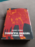 TOMŠIČEVA BRIGADA; UVODNI DEL, Franci Strle