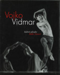Vojko Vidmar : baletni plesalec = ballet dance