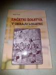 Zarja Trček: ZAČETKI ŠOLSTVA V OKRAJU LOGATEC