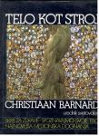 Christiaan Barnard - TELO KOT STROJ, Pomurska založba 1982