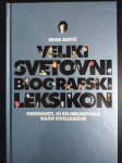 Igor Antič VELIKI SVETOVNI BIOGRAFSKI LEKSIKON