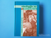 Ingrid S. Gradišnik ETNOLOGIJA NA SLOVENSKEM