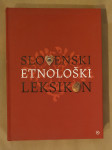 SLOVENSKI ETNOLOŠKI LEKSIKON M. SNOJ MLADINSKA KNJIGA 2011