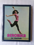 AEROBIKA ZA VSAKOGAR