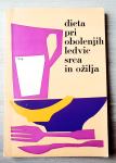 DIETA PRI OBOLENJIH LEDVIC, SRCA IN OŽILJA