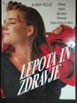 Karin Felix LEPOTA IN ZDRAVJE