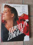 LEPOTA IN ZDRAVJE