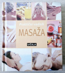 PRAKTIČNI VODNIK MASAŽA