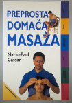 PREPROSTA DOMAČA MASAŽA, Mario-Paul Cassar