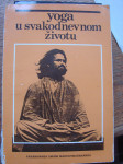 YOGA U SVAKODNEVNOM ŽIVOTU