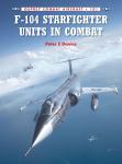 Knjiga F-104 Starfighter Units in Combat