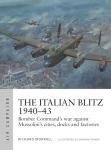 Knjiga The Italian Blitz 1940–43: Bomber Command’s war against...