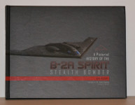 Pictorial history of the B-2A Spirit stealth bomber