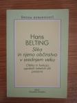Belting Hans – Slika in njeno občinstvo v srednjem veku