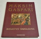 BOGASTVO RAZGLEDNIC - Maksim Gaspari
