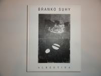 BRANKO SUHY, ALBERTINA, WIEN 2000