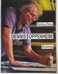 DENNIS OPPENHEIM - DRAWINGS, Barbara Rose