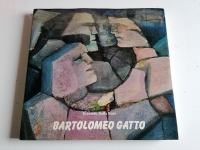 Everardo Dalla Noce BARTOLOMEO GATTO 1986