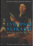 Evropski slikarji : katalog stalne zbirke