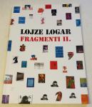FRAGMENTI II. – Lojze Logar