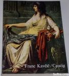 FRANC KAVČIČ - CAUCIG (1755-1828) – Ksenja Rozman