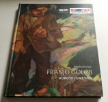 FRANJO GOLOB KOROŠKI UMETNIK – Marko Košan
