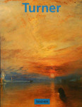 J. M. W. TURNER; THE WORLD OF LIGHT AND COLOR, Michael Bockemühl