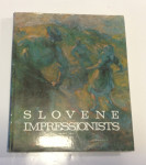 knjiga Slovene impressionists Slovenski impresionisti