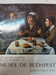 Les Grands Maitres De La Peinture Au Musee Des Beaux-Arts De Budapest